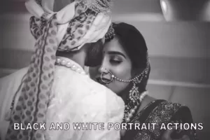New 2021 Black and White Portrait Photoshop Actions